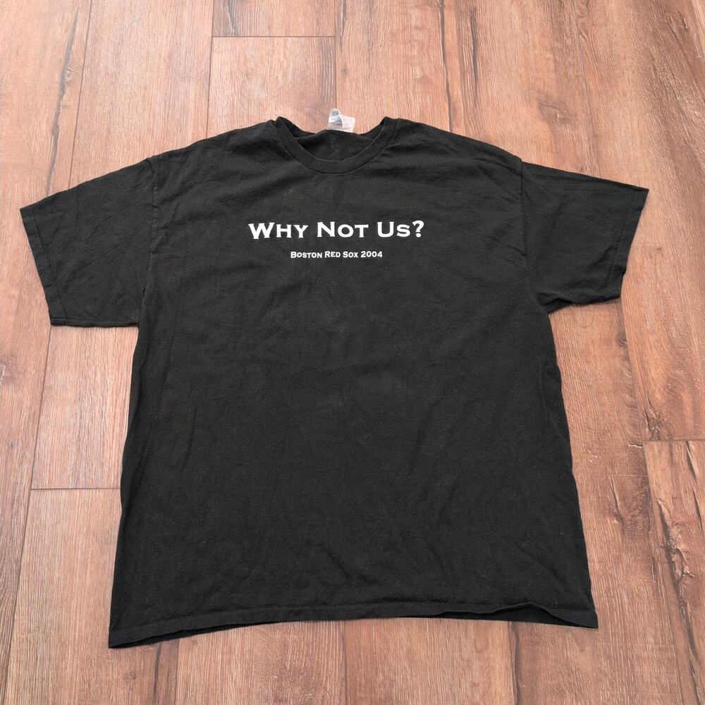 VTG‎ Why Not Us Boston Red Sox 2004 Adult XL Shirt Massachusetts Y2K